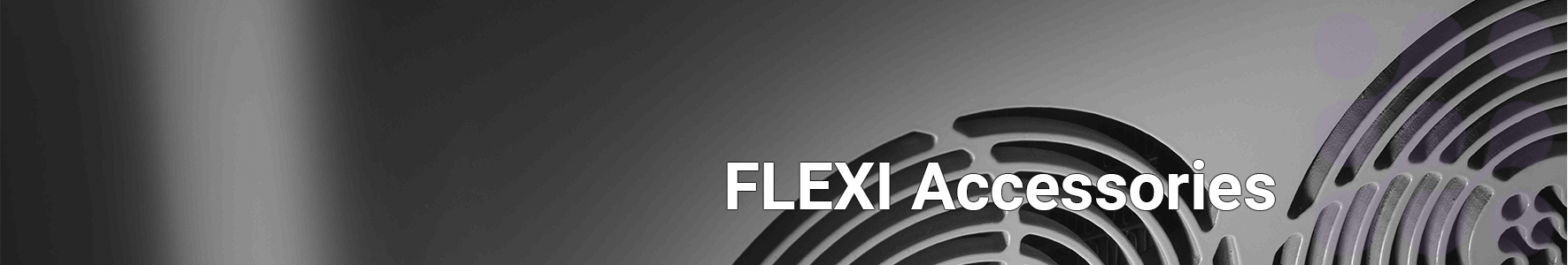 FLEXI Aksesuarları